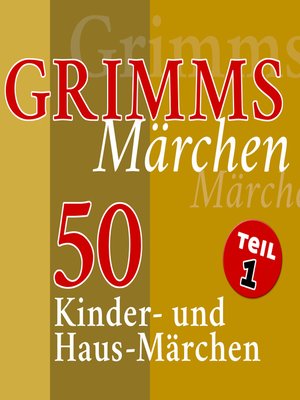 cover image of Grimms Märchen, Teil 1